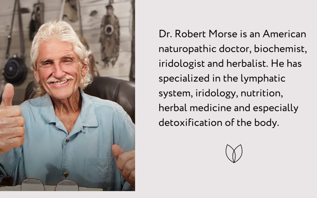 Dr. Robert Morse, the Detoxification Specialist